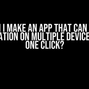 How Can I Make an App That Can Control Automation on Multiple Devices from One Click?